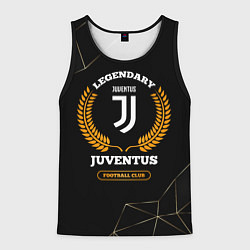 Майка-безрукавка мужская Лого Juventus и надпись Legendary Football Club на, цвет: 3D-черный