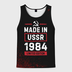 Майка-безрукавка мужская Made in USSR 1984 - limited edition, цвет: 3D-черный