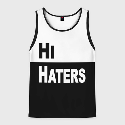 Мужская майка без рукавов Hi haters - Bye haters / 3D-Черный – фото 1