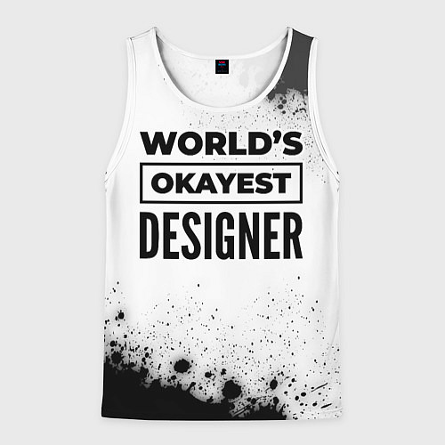 Мужская майка без рукавов Worlds okayest designer - white / 3D-Белый – фото 1