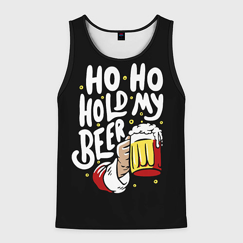 Мужская майка без рукавов Ho - ho - hold my beer / 3D-Черный – фото 1