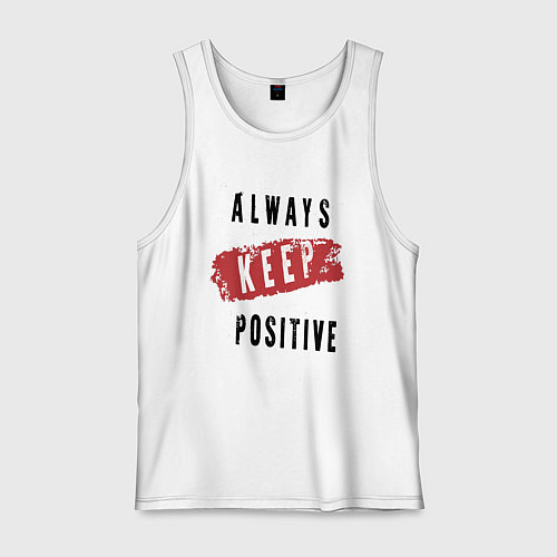 Мужская майка Always Keep Positive / Белый – фото 1