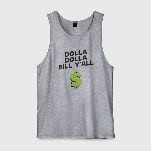 Мужская майка Dolla Bill Yall / Меланж – фото 1