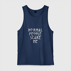 Майка мужская хлопок Normal people scare me аиу, цвет: тёмно-синий