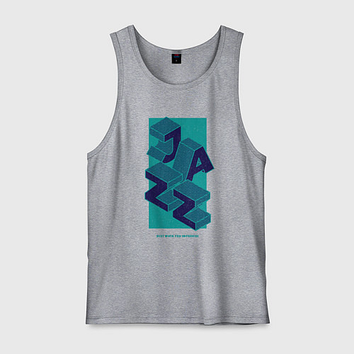 Мужская майка Jazz - best when you improvise / Меланж – фото 1