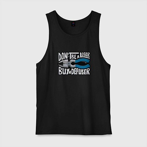 Мужская майка Dont Be A Loser, Buy A Defuser / Черный – фото 1