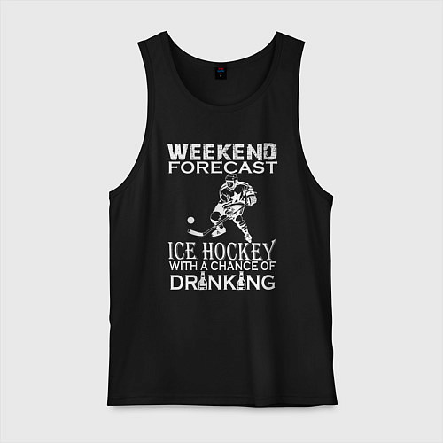 Мужская майка Прогноз на выходные - хоккей и выпить / Черный – фото 1