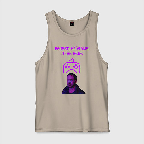 Мужская майка Paused my game to be here / Миндальный – фото 1