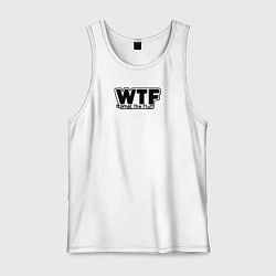 Майка мужская хлопок WTF какого, цвет: белый
