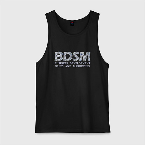 Мужская майка BDSM - business development sales and marketing / Черный – фото 1