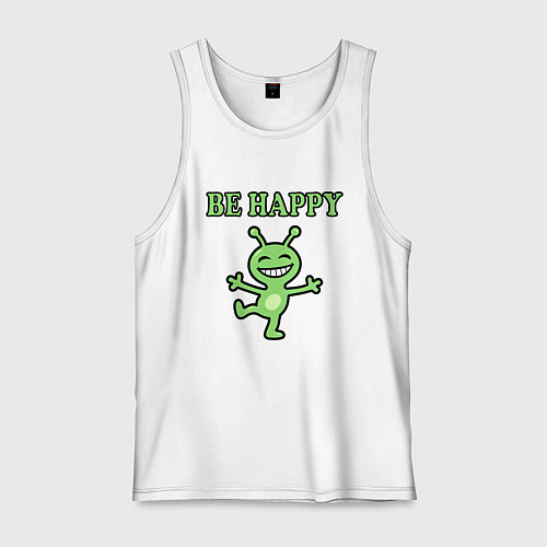 Мужская майка Инопланетянин, мем, be happy / Белый – фото 1
