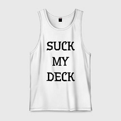 Майка мужская хлопок Suck my deck, цвет: белый