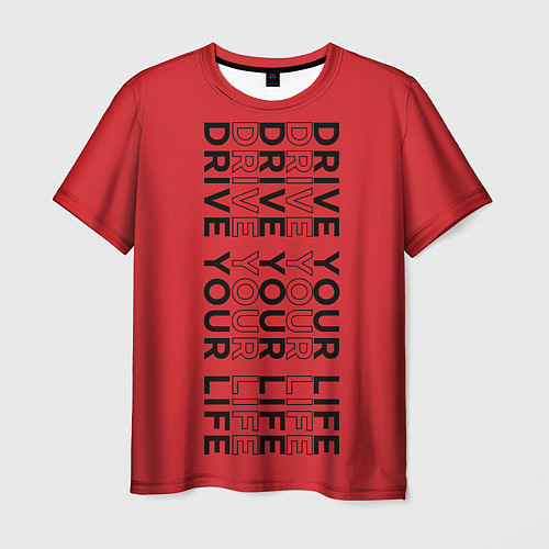 Мужская футболка Drive Your Live / 3D-принт – фото 1