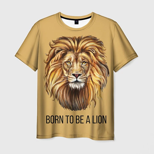 Мужская футболка Рождённый быть львом / 3D-принт – фото 1