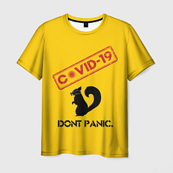 Футболка мужская Dont Panic covid-19, цвет: 3D-принт