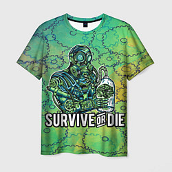 Футболка мужская Survive or die, цвет: 3D-принт