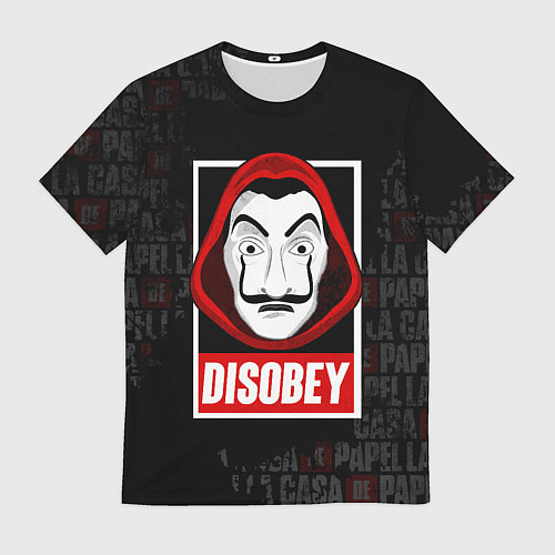Мужская футболка LA CASA DE PAPEL DISOBEY БУМАЖНЫЙ ДОМ / 3D-принт – фото 1