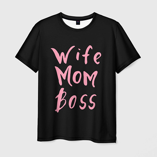 Мужская футболка Wife Mom Boss / 3D-принт – фото 1