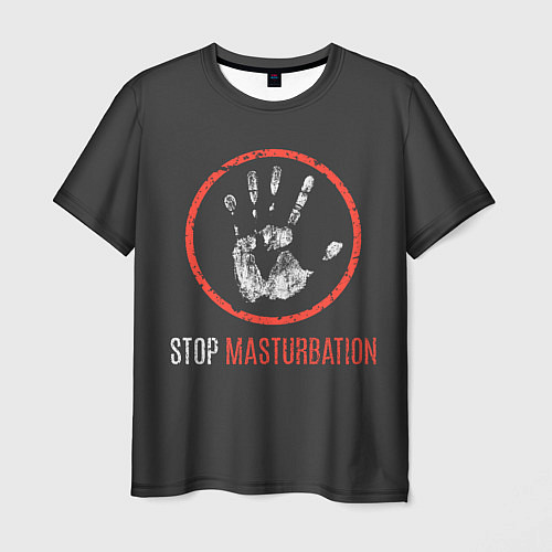 Мужская футболка STOP MASTURBATION / 3D-принт – фото 1