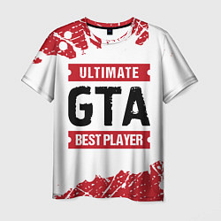 Футболка мужская GTA: красные таблички Best Player и Ultimate, цвет: 3D-принт