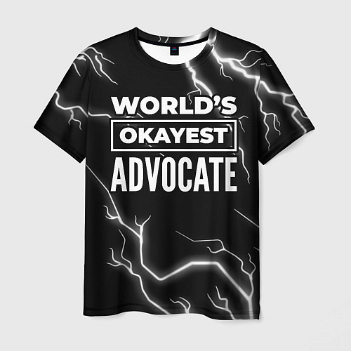 Мужская футболка Worlds okayest advocate - dark / 3D-принт – фото 1