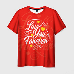 Футболка мужская Love you forever - hearts, patterns, цвет: 3D-принт