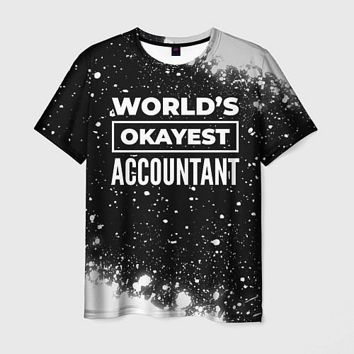 Мужская футболка Worlds okayest accountant - dark / 3D-принт – фото 1