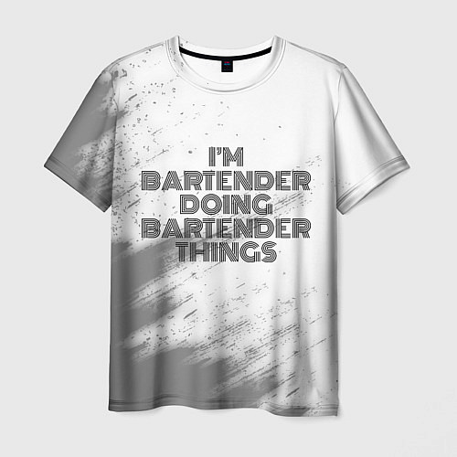 Мужская футболка I am doing bartender things / 3D-принт – фото 1