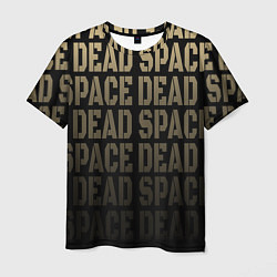 Футболка мужская Dead Space или мертвый космос, цвет: 3D-принт