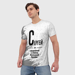 Футболка мужская Сергей мужчина ну с очень большой буквы, цвет: 3D-принт — фото 2