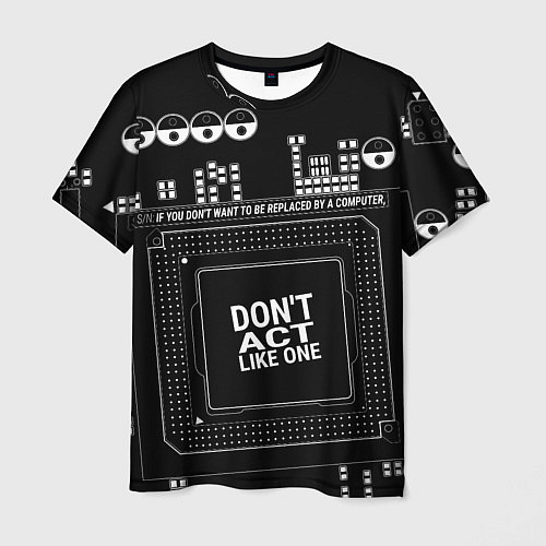 Мужская футболка Электросхема с надписью: dont act like one / 3D-принт – фото 1