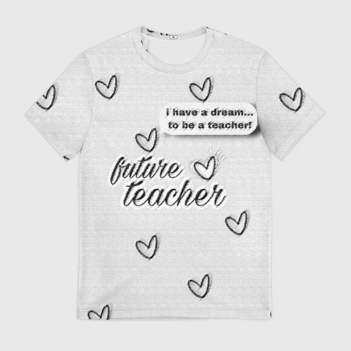 Мужская футболка Надпись будущий учитель / 3D-принт – фото 1