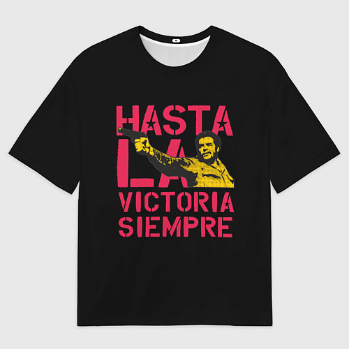 Мужская футболка оверсайз Hasta La Victoria Siempre / 3D-принт – фото 1