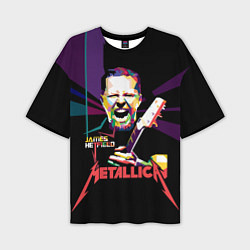 Мужская футболка оверсайз Metallica: James Alan Hatfield