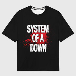 Футболка оверсайз мужская System of a Down Blood, цвет: 3D-принт
