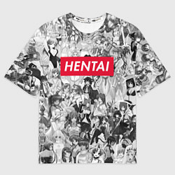 Футболка оверсайз мужская HENTAI, цвет: 3D-принт