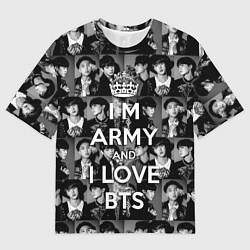 Мужская футболка оверсайз I am army and I lover BTS