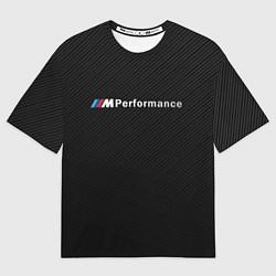 Футболка оверсайз мужская BMW M PERFORMANCE, цвет: 3D-принт