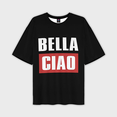 Мужская футболка оверсайз Bella Ciao / 3D-принт – фото 1