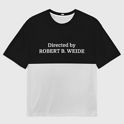 Мужская футболка оверсайз Directed by ROBERT B WEIDE