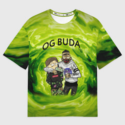Футболка оверсайз мужская Репер - OG Buda, цвет: 3D-принт