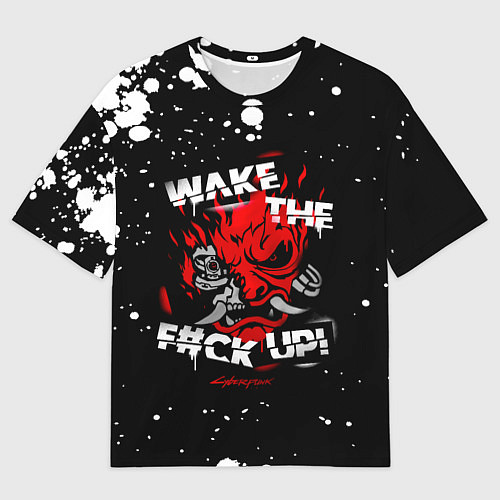 Мужская футболка оверсайз WAKE THE F CK UP! / 3D-принт – фото 1
