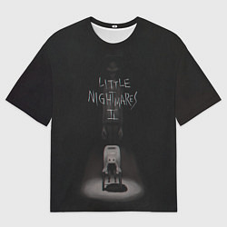 Футболка оверсайз мужская Little Nightmares 2, цвет: 3D-принт