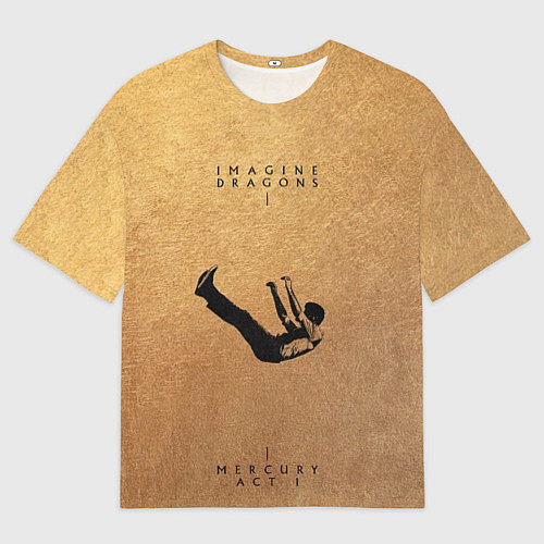 Мужская футболка оверсайз Mercury Act 1 - Imagine Dragons / 3D-принт – фото 1
