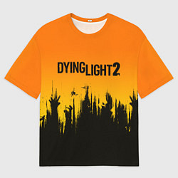 Мужская футболка оверсайз DYING LIGHT 2 ХОРОШЕЙ НОЧИ И УДАЧИ