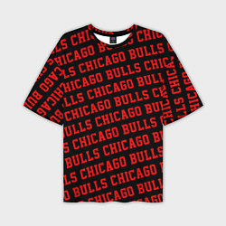 Футболка оверсайз мужская Чикаго Буллз, Chicago Bulls, цвет: 3D-принт