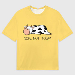 Футболка оверсайз мужская Nope, not today, цвет: 3D-принт