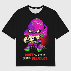 Футболка оверсайз мужская DONT TALK TO ME BEFORE BREAKFAST - Evangelion, цвет: 3D-принт