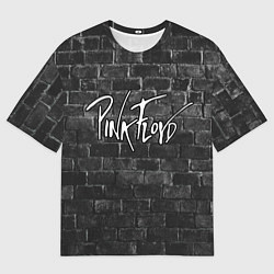 Футболка оверсайз мужская PINK FLOYD - ПИНК ФЛОЙД КИРПИЧНАЯ СТЕНА, цвет: 3D-принт