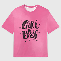 Футболка оверсайз мужская Girl Boss!, цвет: 3D-принт